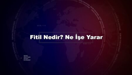 Fitil Nedir? Ne İşe Yarar