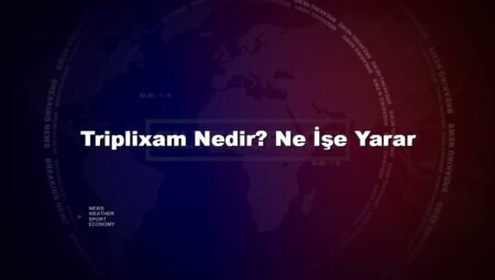 Triplixam Nedir? Ne İşe Yarar